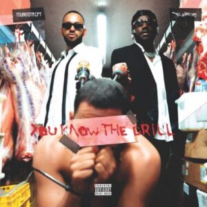YoungstaCPT & RAF DON – You Know the Drill