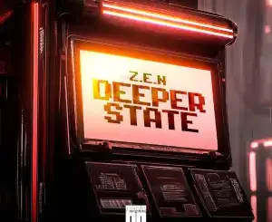 Z.E.N – Deeper State