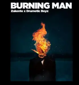 Zakente & Drumetic Boyz – Burning Man (Original Mix)