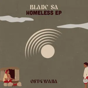 Blade SA – Homeless