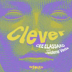 Cee ElAssaad & Jaidene Veda – CLEVER