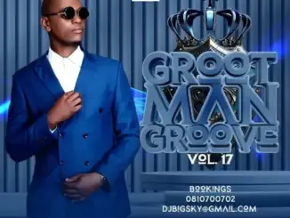 DJ Big Sky – Grootman Groove Vol. 17