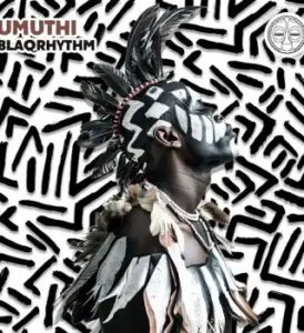 BlaQRhythm – Umuthi (The Cure) Ft. Elo Mude