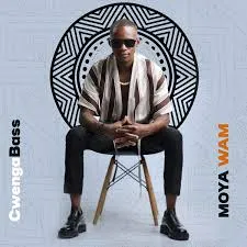 CwengaBass – Moya Wam (Radio Edit) Ft. Professor, Meez, Chief_SA & Sundile