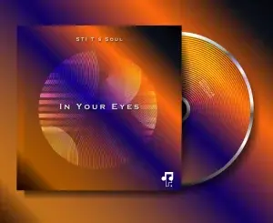 STI T’s Soul – In Your Eyes
